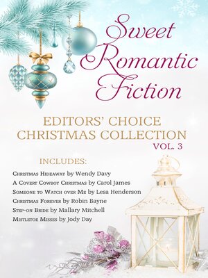 cover image of Sweet Romantic Fiction Editors' Choice Christmas Collection, Vol 3